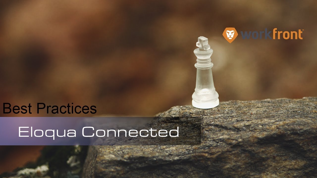 Workfront Best Practices Marketing Automation Systems Integrated