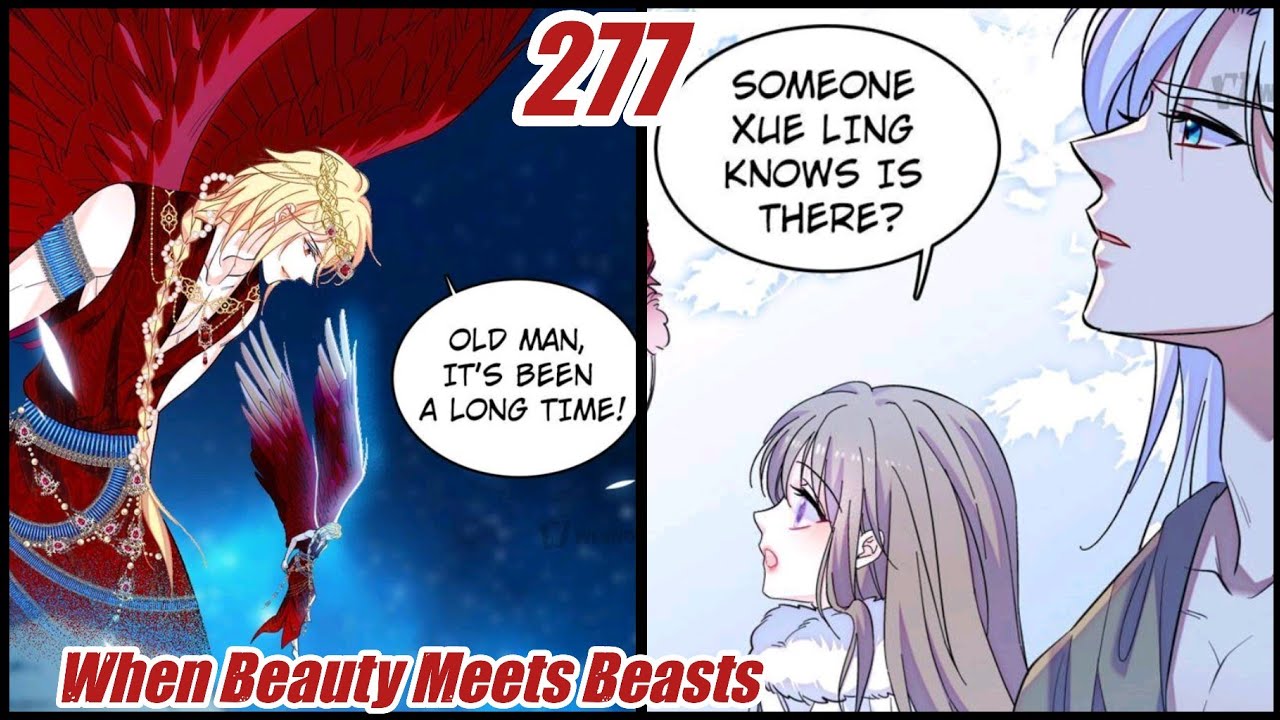 Romance In The Beast World Chapter 277 | When Beauty Meets Beasts
