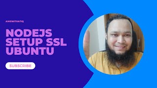 How To Run A NodeJS Application In Ubuntu 22 With SSL Via Letsencrypt