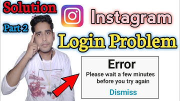 Please wait a few minutes before you try again Instagram Part 2 | Reason & Solution Verified Trick