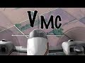 Multi-Engine Training - Part 2 - VMC (Minimum Control Speed)