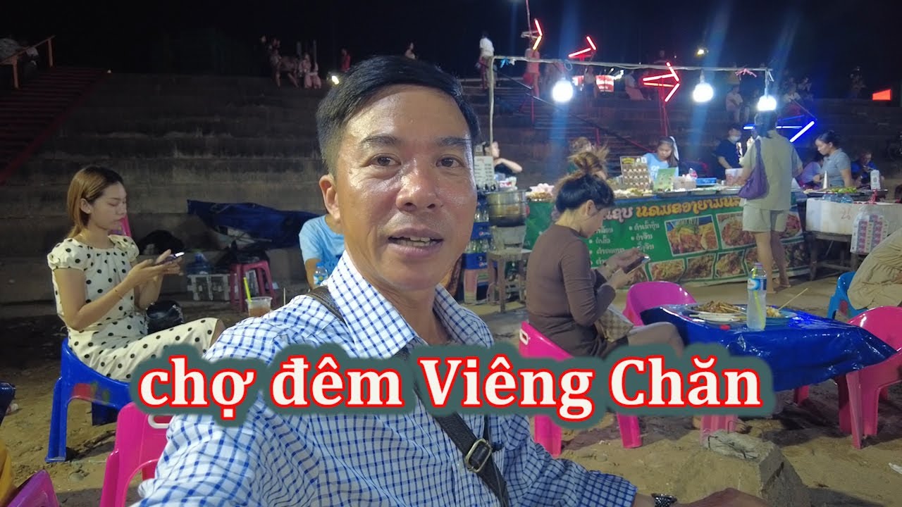 Chợ đêm Viêng Chăn bên dòng Mê Kông.