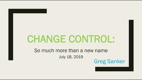 Change Control in ITIL4: So Much More Than a New Name - Greg Sanker