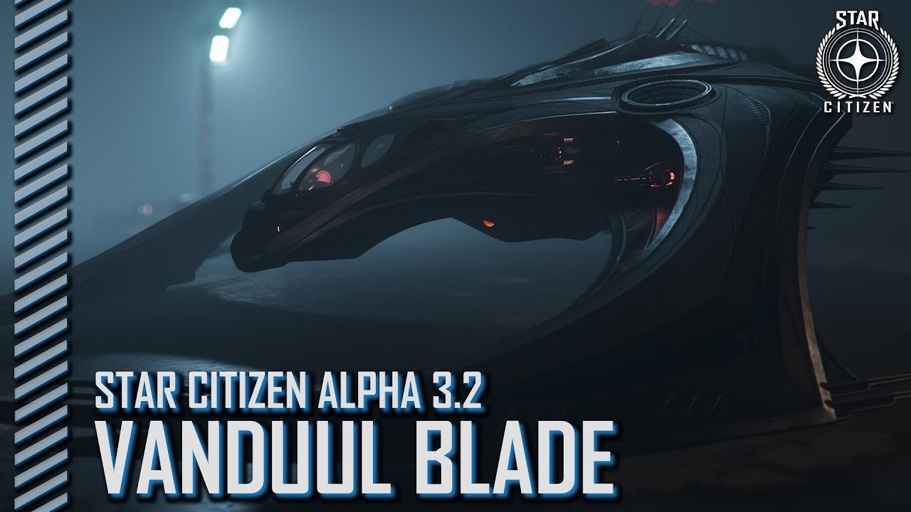 Star Citizen: Alpha  - Vanduul Blade - YouTube