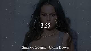 Selena Gomez - Calm Down