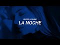 Blessd Lyanno La Noche LETRA mp3