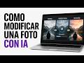 Como Modificar una Foto con IA