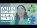 Types of Environmental Majors | Environmental Science, Policy, Engineering, and More!