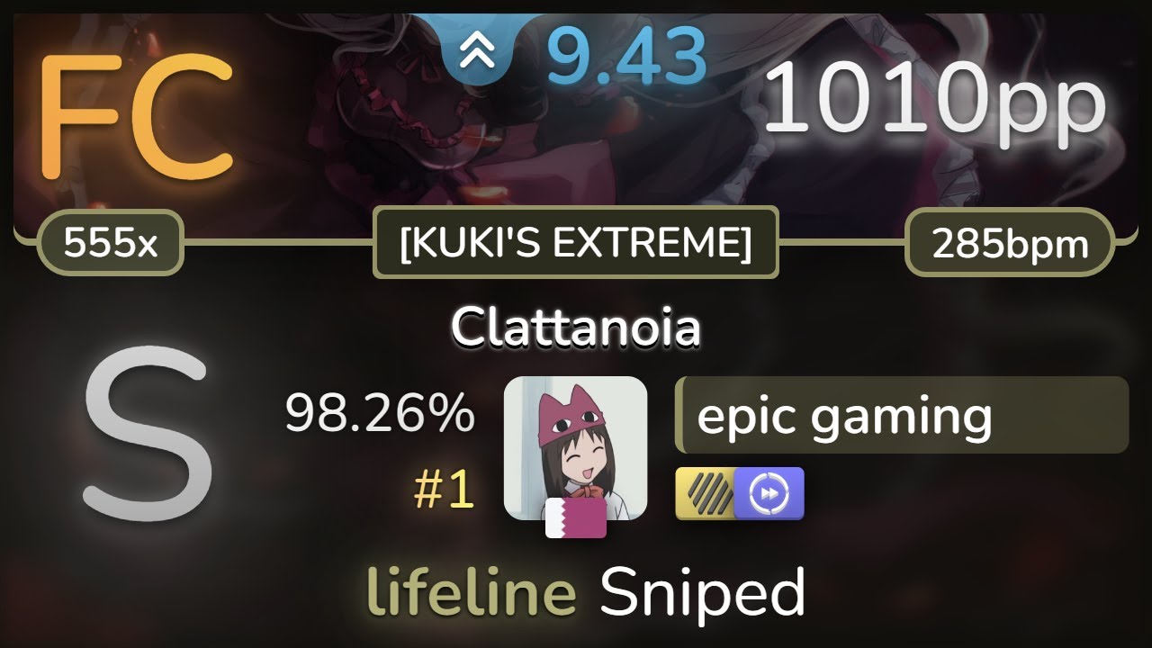 [Banned] 9.4⭐ epic gaming | OxT - Clattanoia [KUKI'S EXTREME] +HDDT 98.26% (#1 1010pp FC) - osu!