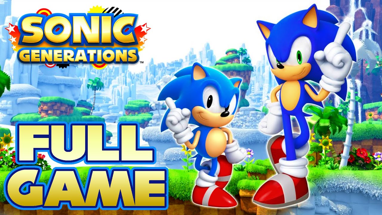 Sonic Generations (HD) playthrough ~Longplay~ 