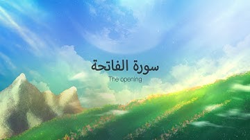 Learn Surah Al-Fatiha with English translation | تعلّم سورة الفاتحة 🌻