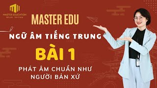 Tự Học Tiếng Trung - Phát Âm Chuẩn Như Người Bản Xứ - NGỮ ÂM TIẾNG TRUNG BÀI 1 screenshot 5