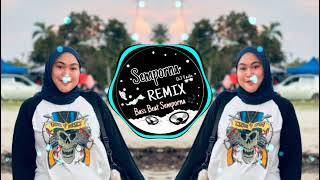 Semporna Remix - DJ DUMES Cover by Nayla Fardila=Wawes feat guyon waton(breaklatin remix)FULLBASS!!!