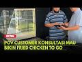 POV Customer Mau Bikin Outlet Fried Chicken To Go | Konsultasi Alat Paket Usaha Take Away Ke Revon