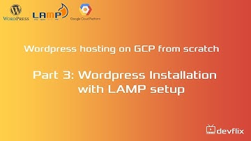 Part 3: Wordpress Installation with LAMP setup | Google Cloud Platform | Wordpress