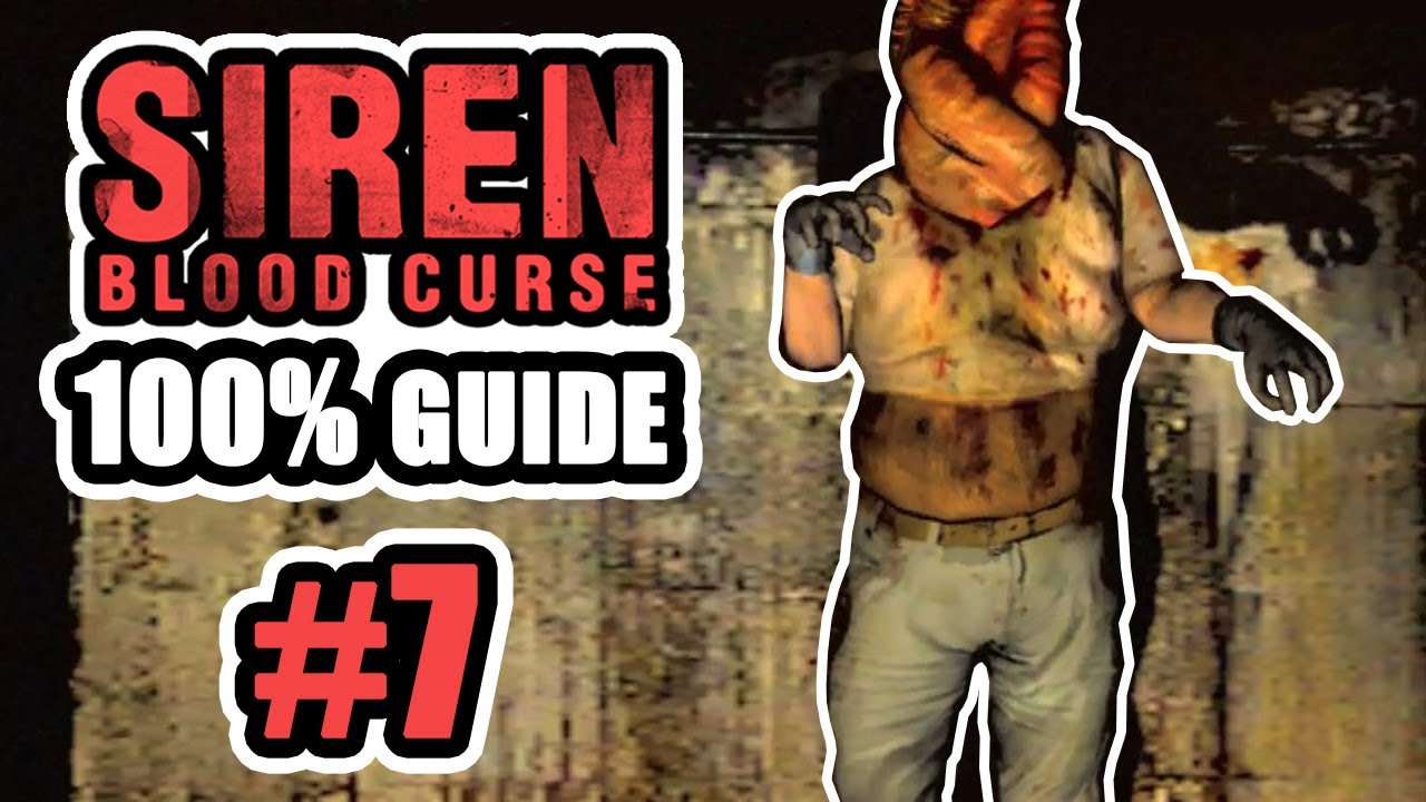 Siren Blood Curse 100% Guide P.7 - Ch. 6-2 (Howard) - YouTube