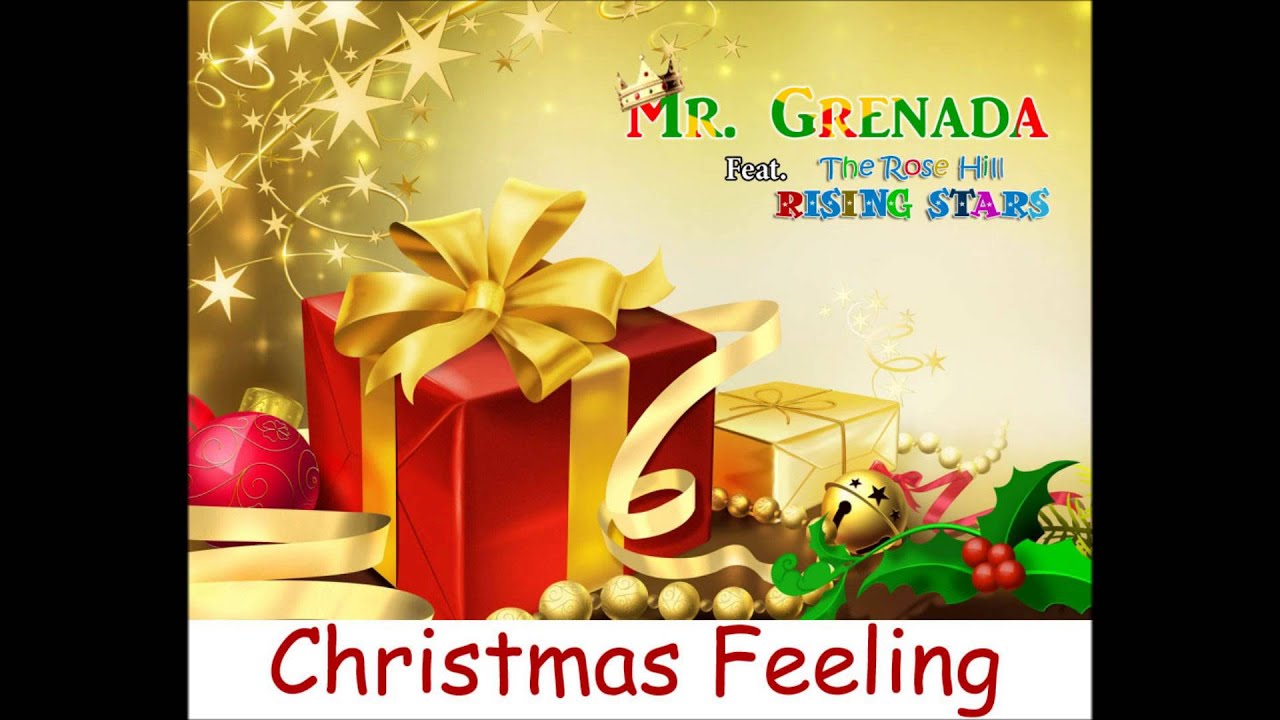 Watch Mr. Grenada feat. The Rosehill Rising Stars: Christmas Feeling (unreleased) on YouTube Watch Mr. Grenada feat. The Rosehill Rising Stars: Christmas Feeling (unreleased) on YouTube