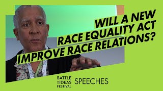 Will A NEW RACE EQUALITY ACT IMPROVE RACE RELATIONS?