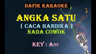 Angka Satu (Karaoke) Caca Handika nada Original  Am