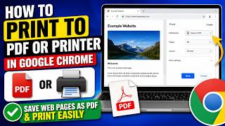 How to Print to PDF or Printer in Google Chrome | Save Web Pages as PDF & Print Easily