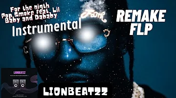 Pop Smoke - For The Night Instrumental Remake FLP ft. Lil Baby, DaBaby(Prod lionbeatzz) #liltjay