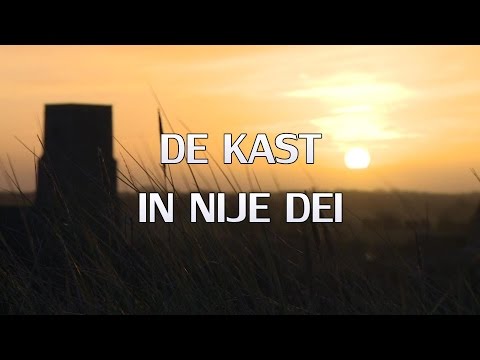 De Kast - In Nije Dei / Lyrics ♫