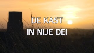 De Kast - In Nije Dei / Lyrics ♫ chords