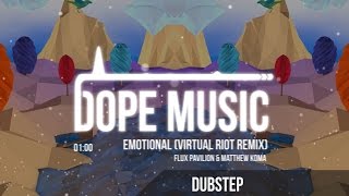 Flux Pavilion & Matthew Koma - Emotional (Virtual Riot Remix)