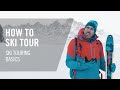How to Ski Tour | Tutorial | DYNAFIT