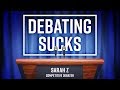 Why Debating Sucks (According To A Competitive Debater)