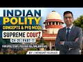 INDIAN POLITY PYQ/ SUPREME COURT/UPSC/ STATE PCS/SSC CGL/RAILWAY/HSSC/HCS/CET/EXCISE INSPECTOR