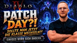 Diablo 4: Patch Day! Should You Switch Your Build or Class Now!