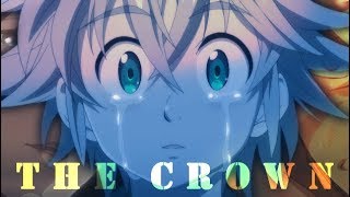 Anime - Mix •「AMV」• The Crown