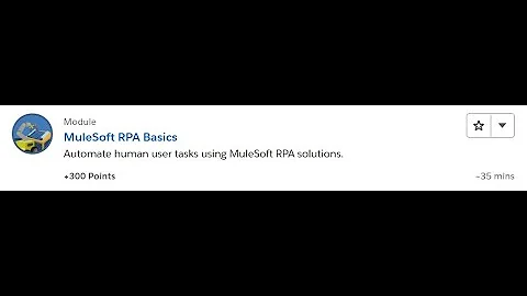 MuleSoft RPA Basics [Salesforce Trailhead Answers]