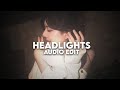 Headlights Alok Alan Walker Feat Kiddo Edit Audio Headlights Headlights Alok Alan Walker Feat Kiddo Edit Audio Headlights