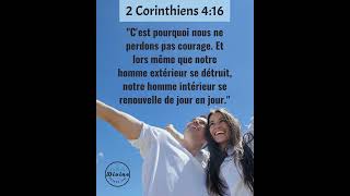 Verset Biblique Du Jour  2 Corinthiens 416  Voil Pourquoi Nous Ne Perdons Pas Courage 