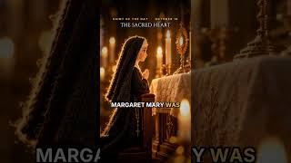 Jesus Showed Her His Heart | Saint Margaret Mary Alacoque