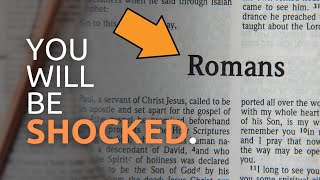 Why the Book of Romans Will BLOW Your Mind