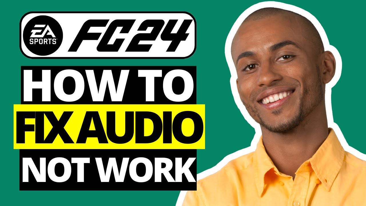 How To Fix Audio Not Working FC 24 Crackling Distortion, Audio