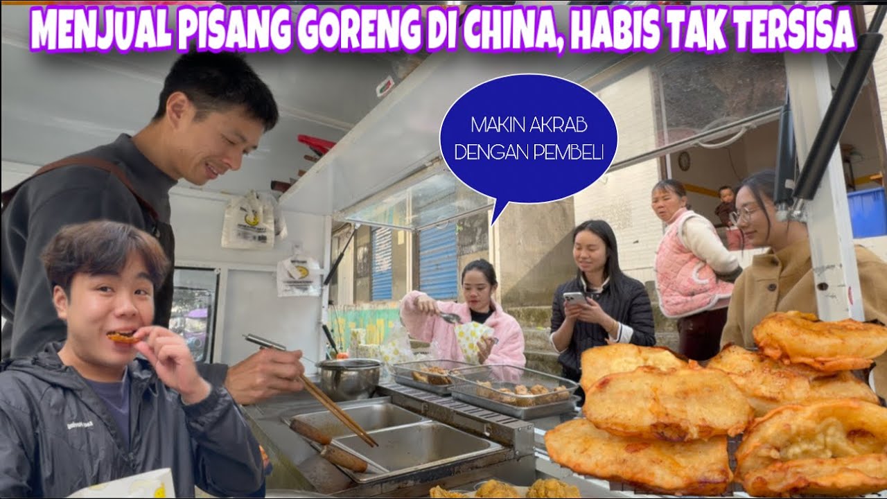 BANYAK PEMBELI KETAGIHAN DAN BALIK LAGI, JUALAN PISANG GORENG DI CHINA SERU