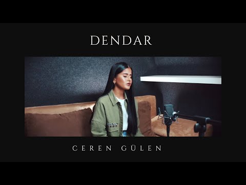 Ceren Gülen - Dendar