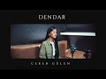 Ceren Gülen Dendar Ceren Gülen Dendar