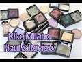 Kiko Milano Cosmetics | Haul & Review