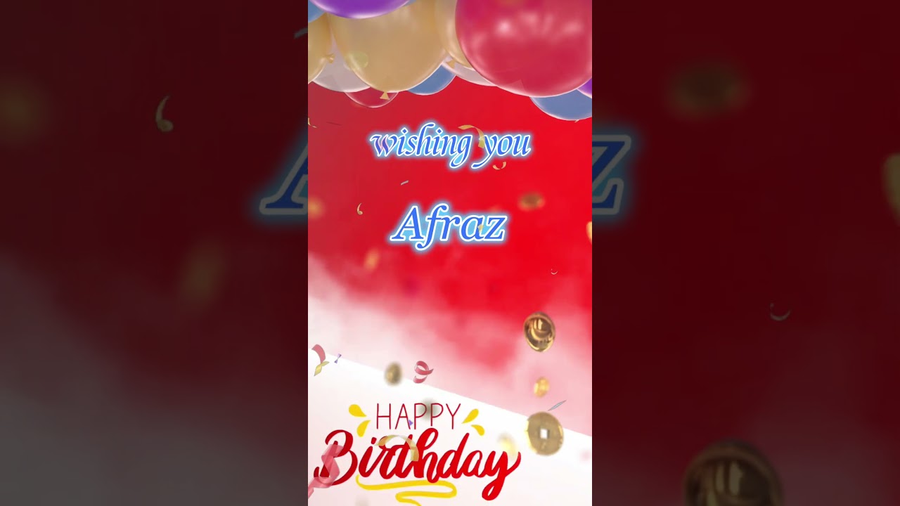 Afraz  Happy Birthday's To You 