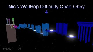 Nics WallHop Difficulty Chart Obby 4 - Stages 1 - 105 (Easy - Insane) | Roblox