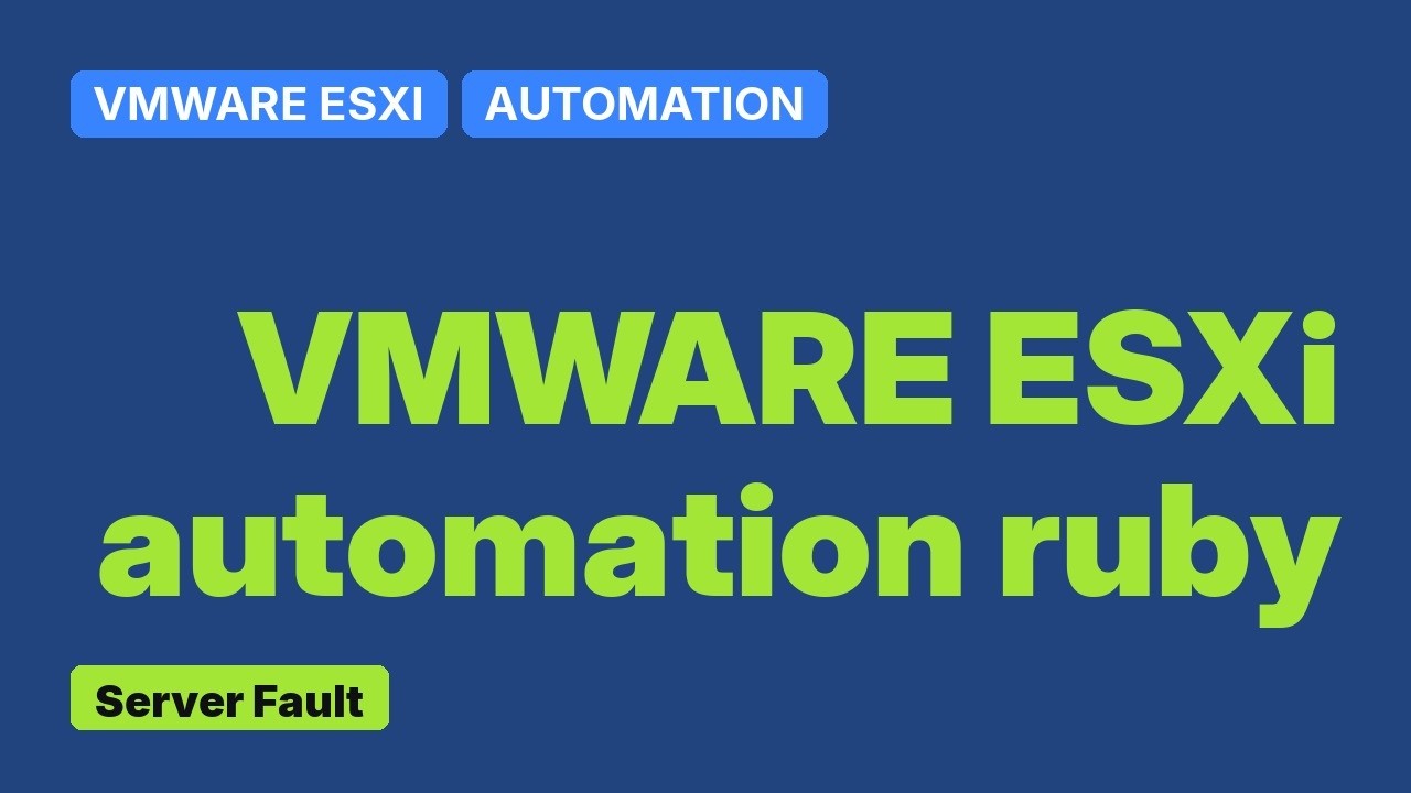 DevOps & SysAdmins: What are my automation options with VMWare ESXi 3 ...