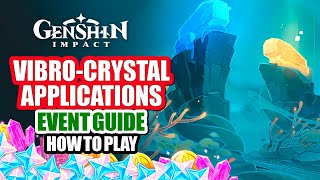 How To Play Vibro-Crystal Applications Event Guide Day 1 | Trial Characters Only | Genshin Impact screenshot 4