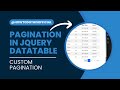 Pagination in jQuery DataTable with Custom Pagination || All about pagination