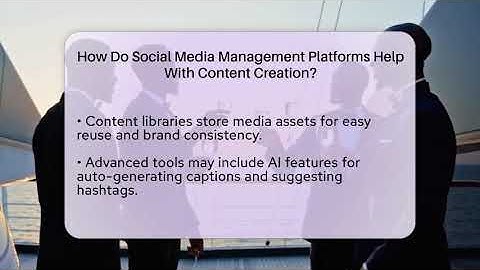 How Do Social Media Management Platforms Help With Content Creation? - Everyday-Networking