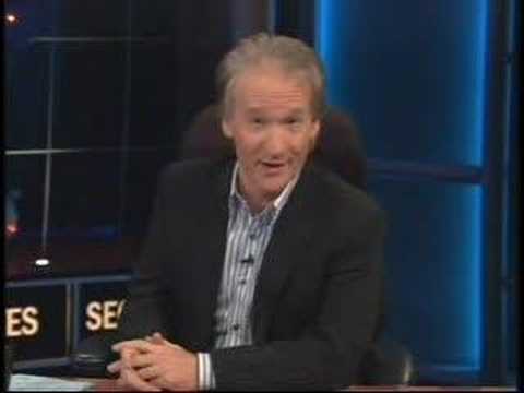 Bill Maher is so funny on this one you have to take your hat